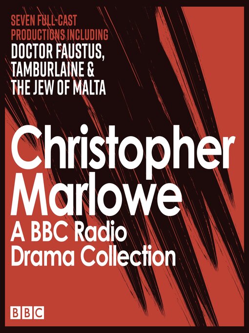 Title details for The Christopher Marlowe BBC Radio Drama Collection by Christopher Marlowe - Available